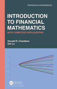 Book Cover for Introduction to Financial Mathematics by Donald R. Chambers, Qin Lu