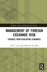 Book Cover for Management of Foreign Exchange Risk by Y C Lum, Sardar M N Islam