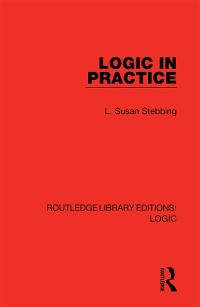Book Cover for Logic in Practice by L Susan Stebbing