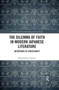 Book Cover for The Dilemma of Faith in Modern Japanese Literature by Massimiliano Tomasi