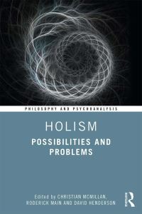 Book Cover for Holism by Christian McMillan, Roderick Main, David N Henderson