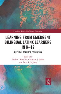 Book Cover for Learning from Emergent Bilingual Latinx Learners in K-12 by Pablo C Ramirez, Christian Faltis, Ester J De Jong