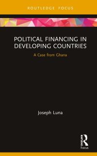 Book Cover for Political Financing in Developing Countries by Joseph Luna