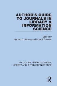Book Cover for Author's Guide to Journals in Library & Information Science by Norman D Stevens, Nora B Stevens