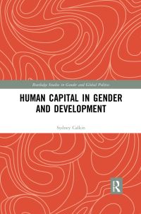 Book Cover for Human Capital in Gender and Development by Sydney Calkin