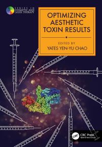 Book Cover for Optimizing Aesthetic Toxin Results by Yates YenYu Chao