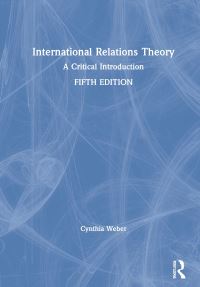 Book Cover for International Relations Theory by Cynthia Weber