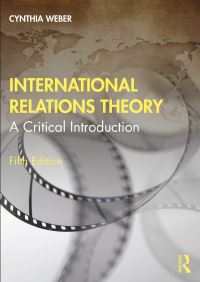 Book Cover for International Relations Theory by Cynthia Weber