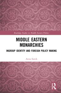 Book Cover for Middle Eastern Monarchies by Anna Sunik