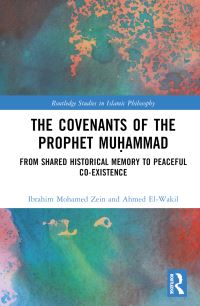 Book Cover for The Covenants of the Prophet Muhammad by Ibrahim M Zein, Ahmed ElWakil