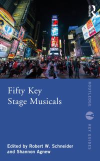 Book Cover for Fifty Key Stage Musicals by Shannon Agnew, Robert W Schneider