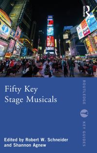 Book Cover for Fifty Key Stage Musicals by Peter Filichia, Robert W Schneider