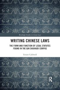 Book Cover for Writing Chinese Laws by Ernest Caldwell