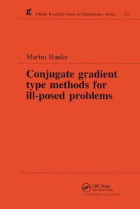 Book Cover for Conjugate Gradient Type Methods for Ill-Posed Problems by Martin Hanke