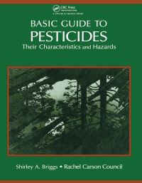 Book Cover for Basic Guide To Pesticides: Their Characteristics And Hazards by Rachel Carson Counsel Inc