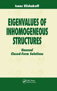 Book Cover for Eigenvalues of Inhomogeneous Structures by Isaac Elishakoff