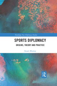 Book Cover for Sports Diplomacy by Stuart Murray
