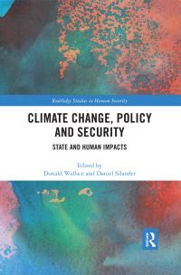 Book Cover for Climate Change, Policy and Security by Donald Wallace, Daniel Silander