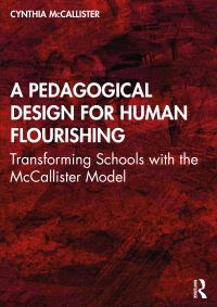 Book Cover for A Pedagogical Design for Rapid School Transformation by Cynthia McCallister