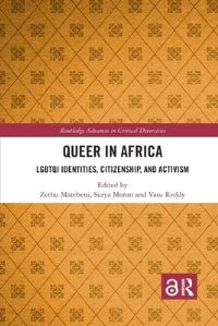 Book Cover for Queer in Africa by Zethu Matebeni, Surya Monro, Vasu Reddy