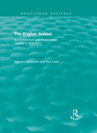 Book Cover for The English School Volume 2 1870-1970 by Malcolm Vivian John Seaborne, Roy Lowe