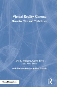 Book Cover for Virtual Reality Cinema by Eric R Williams, Carrie Love, Matt Love