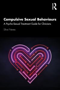 Book Cover for Compulsive Sexual Behaviours by Silva Neves