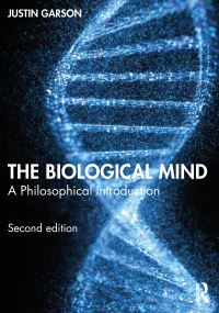 Book Cover for The Biological Mind by Justin Garson