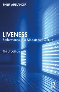 Book Cover for Liveness by Philip Auslander