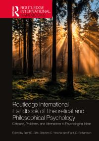 Book Cover for Routledge International Handbook of Theoretical and Philosophical Psychology by Brent D Slife, Stephen C Yanchar, Frank C Richardson