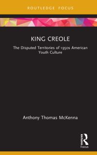 Book Cover for King Creole by A T McKenna