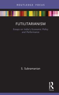 Book Cover for Futilitarianism by S Subramanian