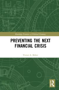 Book Cover for Preventing the Next Financial Crisis by Víctor A Beker