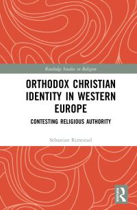 Book Cover for Orthodox Christian Identity in Western Europe by Sebastian Rimestad