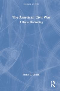 Book Cover for The American Civil War by Philip D Dillard