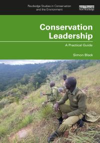 Book Cover for Conservation Leadership, a Practical Guide by Simon A Black