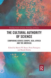 Book Cover for The Cultural Authority of Science by Martin W Bauer, Petra Pansegrau, R Shukla