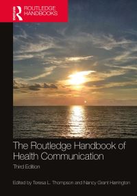 Book Cover for The Routledge Handbook of Health Communication by Teresa L. Thompson, Nancy Grant Harrington