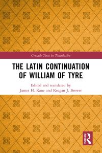 Book Cover for The Latin Continuation of William of Tyre by William
