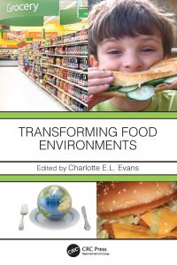 Book Cover for Transforming Food Environments by C E L Evans