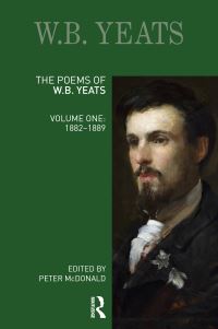 Book Cover for The Poems of W.B. Yeats. Volume One 1882-1889 by W B Yeats