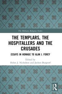 Book Cover for The Templars, the Hospitallers and the Crusades by Alan Forey