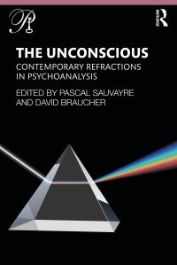 Book Cover for The Unconscious by Pascal Sauvayre, David Braucher