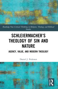 Book Cover for Schleiermacher's Theology of Sin and Nature by Daniel James Pedersen