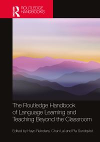 Book Cover for The Routledge Handbook of Language Learning and Teaching Beyond the Classroom by Hayo Reinders, Chun Lai, Pia Sundqvist