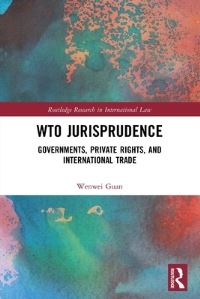 Book Cover for WTO Jurisprudence by Wenwei Guan
