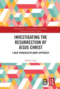 Book Cover for Investigating the Resurrection of Jesus Christ by Andrew Ter Ern Loke