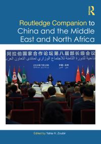 Book Cover for Routledge Companion to China and the Middle East and North Africa by Yahia H Zoubir
