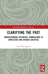 Book Cover for Clarifying the Past by Cira PalliAsperó