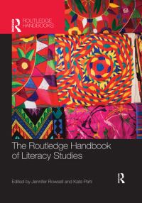 Book Cover for The Routledge Handbook of Literacy Studies by Jennifer Rowsell, Kate Pahl
